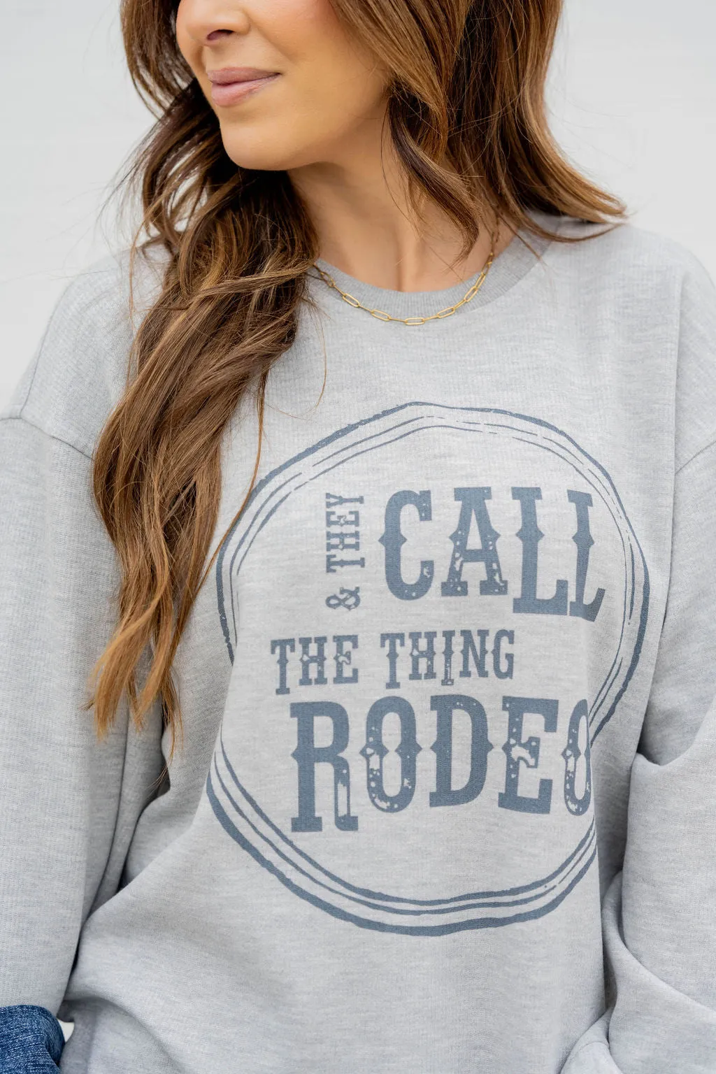 They Call The Thing Rodeo Graphic Crewneck